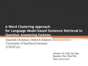 A Word Clustering Approach for Language Modelbased Sentence