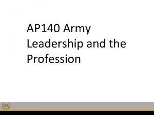 AP 140 Army Leadership and the Profession Trust