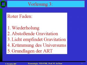 Vorlesung 3 Roter Faden 1 Wiederholung 2 Abstoende