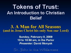 Tokens of Trust An Introduction to Christian Belief