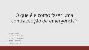 O que e como fazer uma contracepo de