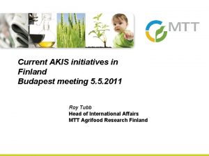 Current AKIS initiatives in Finland Budapest meeting 5