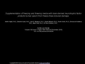 Supplementation of freezing and thawing media with brainderived