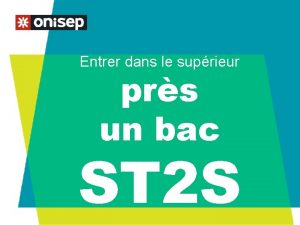 Entrer dans le suprieur prs un bac ST