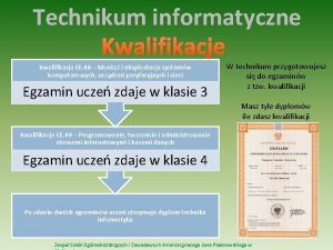 Technikum informatyczne Kwalifikacja EE 08 Monta i eksploatacja