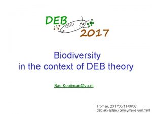 Biodiversity in the context of DEB theory Bas