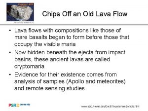 Chips Off an Old Lava Flow Lava flows