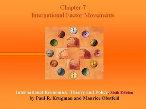 International factor movement
