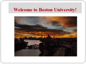 Welcome to Boston University Topics in U S