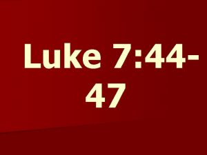 Luke 7 4447 Not All Baptized Become True