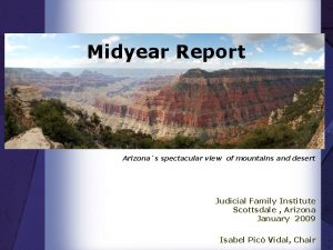 Midyear Report Arizonas spectacular view of mountains and