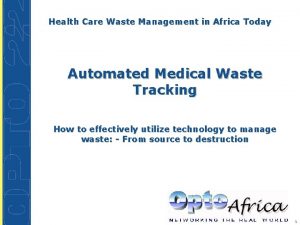 Management of health care waste