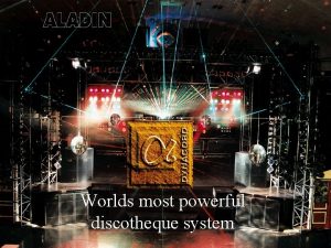 Worlds most powerful discotheque system alpha X 1