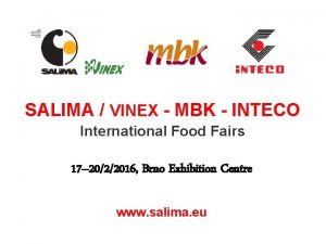 SALIMA VINEX MBK INTECO International Food Fairs 17