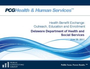 Health Benefit Exchange Outreach Education and Enrollment Delaware