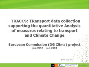 TRACCS TRansport data collection supporting the quantitative Analysis