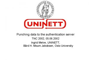 Punching data to the authentication server TNC 2002