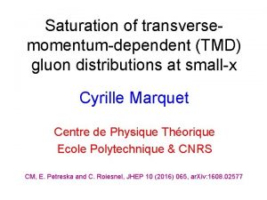 Saturation of transversemomentumdependent TMD gluon distributions at smallx