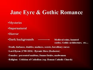 Jane Eyre Gothic Romance Mysteries Supernatural Horror Dark