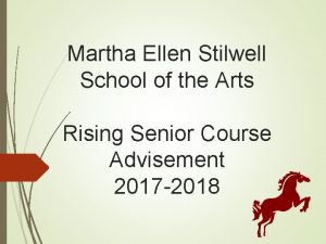 Martha ellen stilwell school of the arts