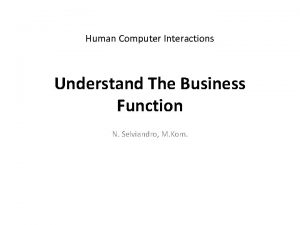 Basic business functions in hci