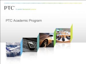 Ptc academic Ptc academic