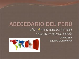 ABECEDARIO DEL PER JVENES EN BUSCA DEL SUR