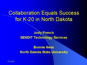 Collaboration Equals Success for K20 in North Dakota