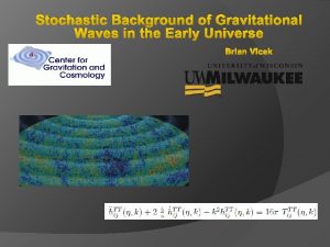 Stochastic Background of Gravitational Waves in the Early