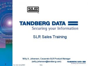 SLR Sales Training Willy A Johansen Corporate SLR