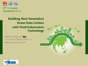 4 th ITU Green Standards Week Building Next