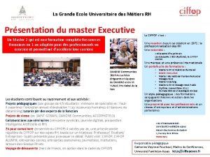 La Grande Ecole Universitaire des Mtiers RH Prsentation