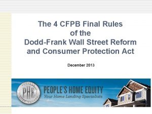 The 4 CFPB Final Rules of the DoddFrank