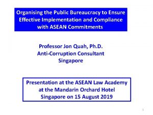 Organising the Public Bureaucracy to Ensure Effective Implementation