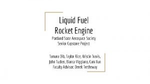Liquid Fuel Rocket Engine Portland State Aerospace Society