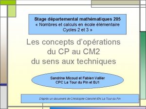 Stage dpartemental mathmatiques 205 Nombres et calculs en