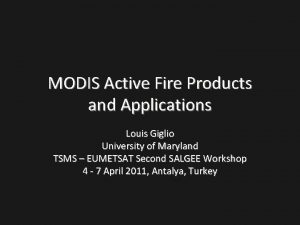 Modis active fire product