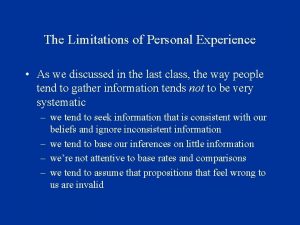 Limitations of personal experience