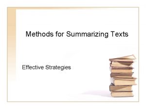 Methods of summarizing