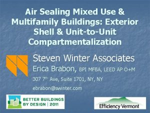 Air Sealing Mixed Use Multifamily Buildings Exterior Shell