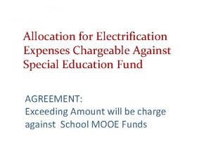 Allocation for Electrification Expenses Chargeable Against Special Education