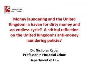 Money laundering and the United Kingdom a haven