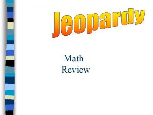 Multiplication jeopardy Multiplication jeopardy