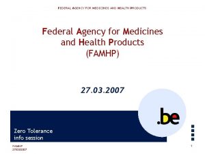 FEDERAL AGENCY FOR MEDICINES AND HEALTH PRODUCTS Federal