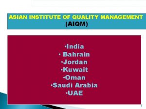 Asian institute of quality management