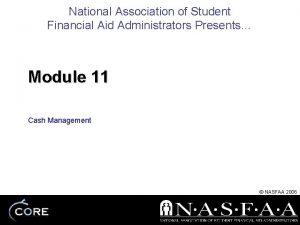 National Association of Student Financial Aid Administrators Presents