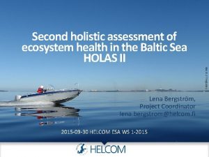 Second holistic assessment of ecosystem health in the