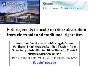 Nicotine Dependence and Mental HHeterogeneity in acute nicotine