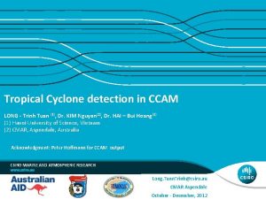 Tropical Cyclone detection in CCAM LONG Trinh Tuan