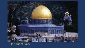 Timeline of islam Timeline of islam